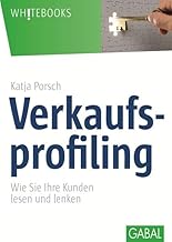 Verkaufsprofiling: Wie Sie Ihre Kunden lesen und l